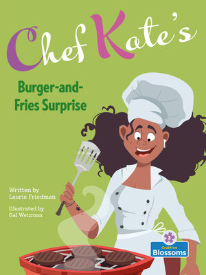 cover image of Chef Kate's Burger-and-Fries Surprise